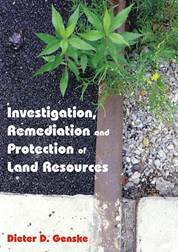 Investigation, Remediation and Protection of Land Resources