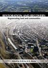 Restoration and Recovery: Regenerating land and communities