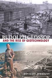 Rudolph Glossop and the Rise of Geotechnology